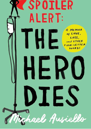 Spoiler alert: the hero dies