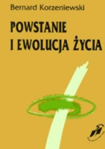 Powstanie i ewolucja życia