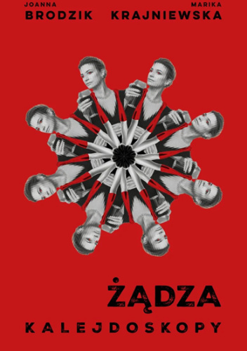Kalejdoskopy. Żądza