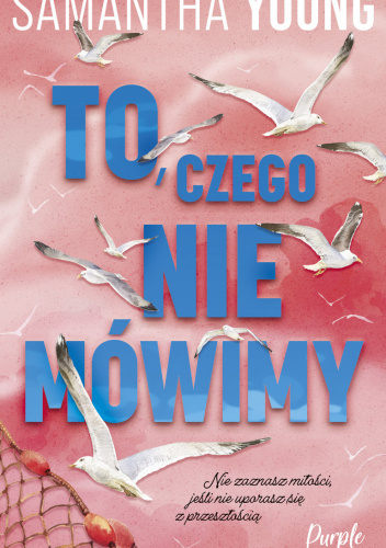To, czego nie mówimy