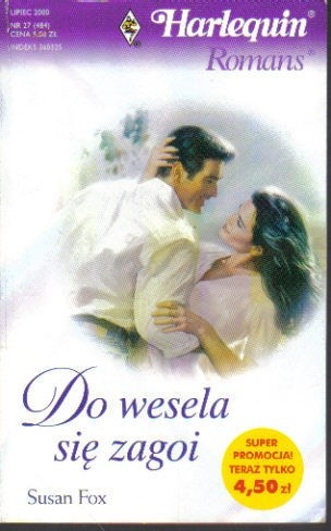 Do wesela się zagoi