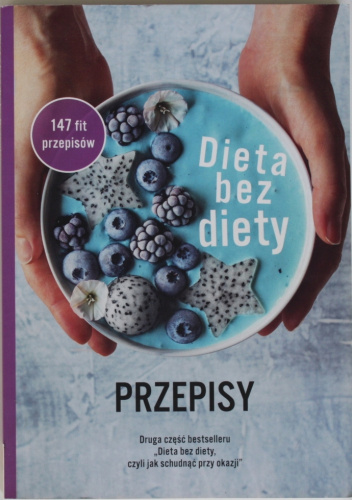 Dieta bez diety. Przepisy
