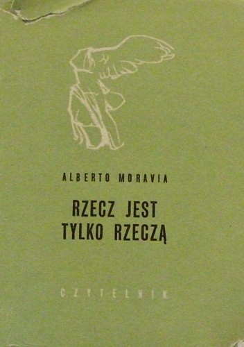 Rzecz jest tylko rzeczą