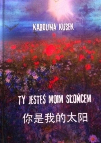 Ty jesteś moim słońcem