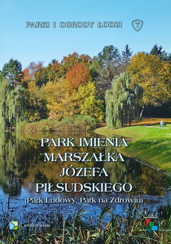 Park imienia Marszałka Józefa Piłsudskiego (Park Ludowy, Park na Zdrowiu)
