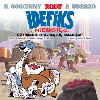 Idefiks i Nieugięci. Rzymianie obejdą się smakiem!