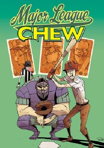 Chew, Vol. 5: Major League