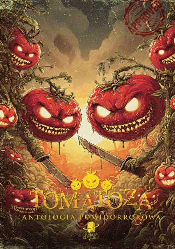 Tomatoza. Antologia pomidorrorowa