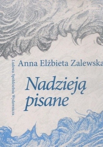 Nadzieją pisane