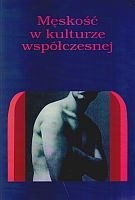 Męskość w kulturze współczesnej