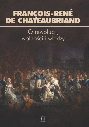 O rewolucji, wolności i władzy