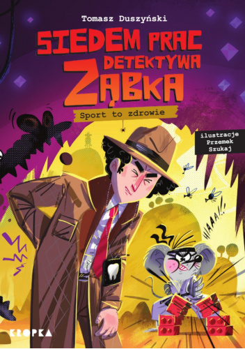 Sport to zdrowie! Siedem prac detektywa Ząbka