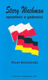 Stary Wachman. Opowieść o godności
