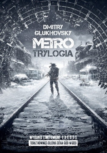 Metro. Trylogia. Wydanie limitowane Exodus