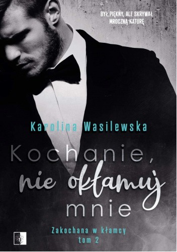 Kochanie, nie okłamuj mnie