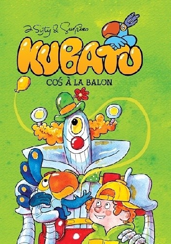 Kubatu #2: Coś à la balon