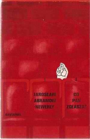 Co pan zgłasza?