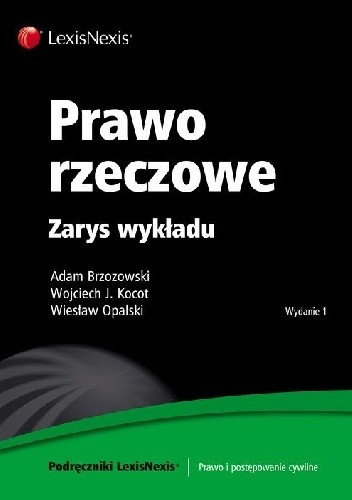 Prawo rzeczowe. Zarys wykładu