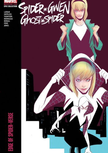 SPIDER-GWEN GHOST-SPIDER MODERN ERA EPIC COLLECTION