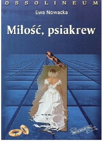 Miłość, psiakrew