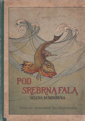 Pod srebrną falą. Opowiadanie dla młodzieży
