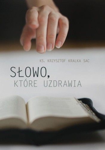 Słowo, które uzdrawia