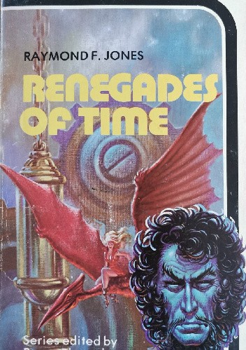 Renegades of Time