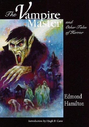 The Vampire Master and Other Tales of Terror