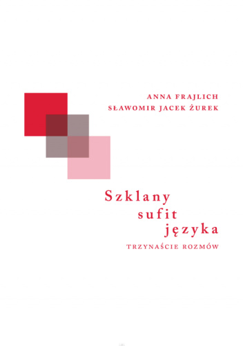Szklany sufit języka. Trzynaście rozmów