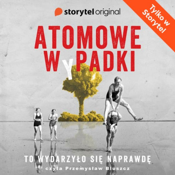 Atomowe wpadki
