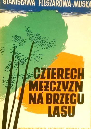 Czterech mężczyzn na brzegu lasu