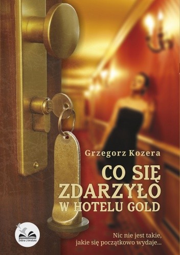 Co się zdarzyło w hotelu Gold