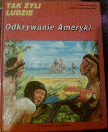 Odkrywanie Ameryki. Osiem wieków eksploracji Atlantyku