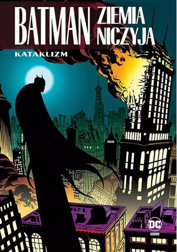 Batman: Ziemia Niczyja - Kataklizm (Tom 1)