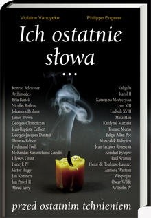 Ich ostatnie słowa... przed ostatnim tchnieniem