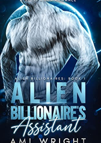 Alien Billionaire's Assistant