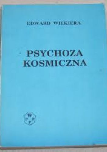 Psychoza kosmiczna