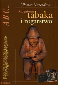 Kaszubskie tabaka i rogarstwo