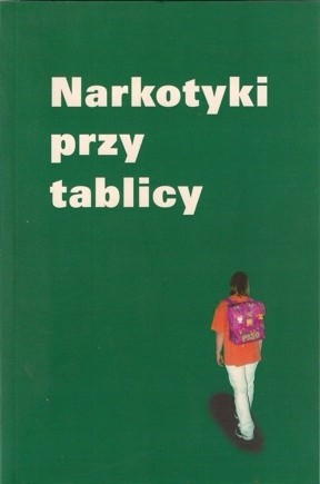 Narkotyki przy tablicy