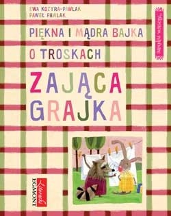 Piękna i mądra bajka o troskach zająca grajka