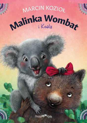 Malinka Wombat i Koala