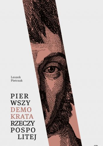 Pierwszy demokrata Rzeczypospolitej