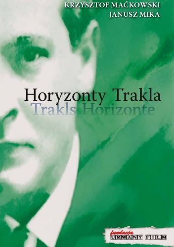 Horyzonty Trakla. Trakls Horizonte