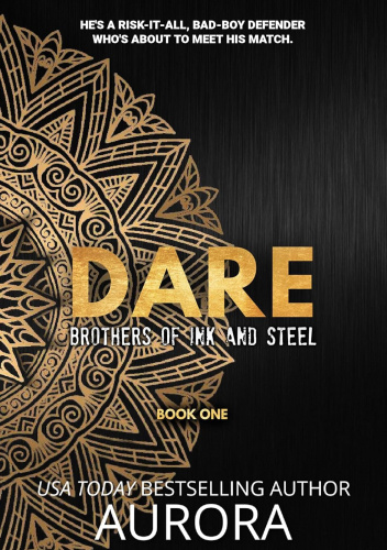 Dare (Brothers of Ink and Steel Book 1)