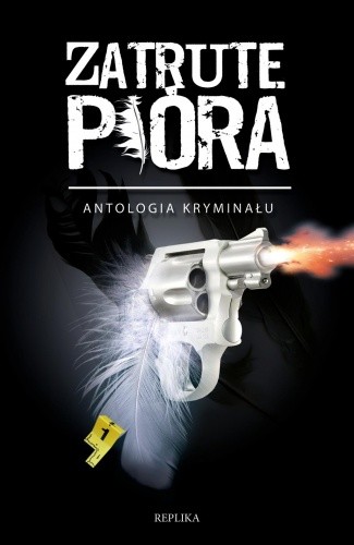 Zatrute pióra. Antologia kryminału