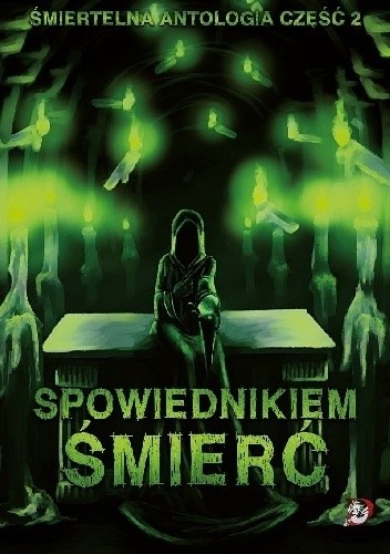 Spowiednikiem śmierć