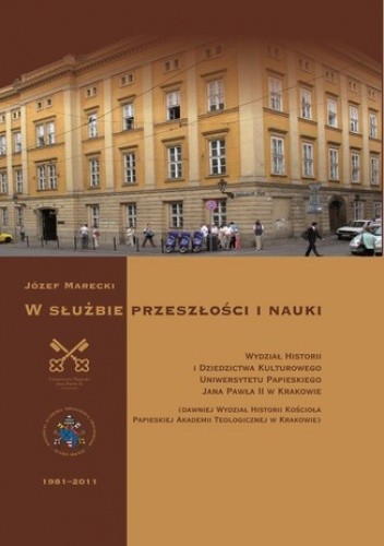W służbie przeszłości i nauki