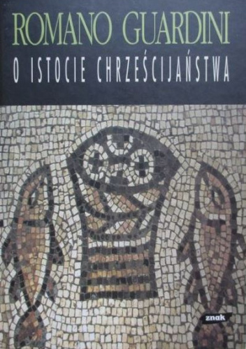 O istocie chrześcijaństwa