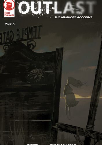 Outlast: The Murkoff Account [Issue 5]