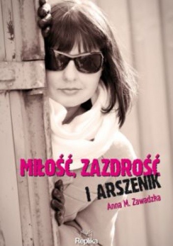 Miłość, zazdrość i arszenik